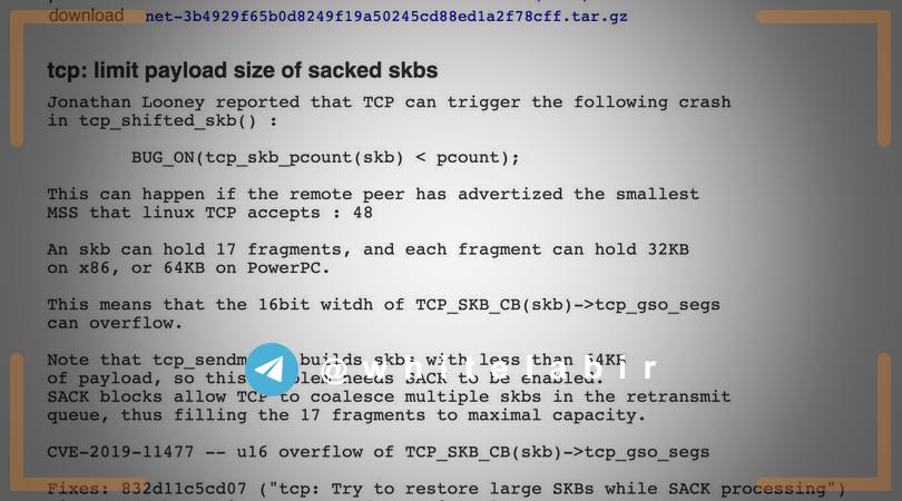 ◽️آسیب‌پذیری جدیدی به نام SACK Panic به کد CVE-2019-11477 در کرنل لینوکس کشف شده است که به دلیل سرریز عدد صحیح در زمان پردازش TCP SACK سبب کرش کردن سیستم می‌شود. این آسیب‌پذیری در نسخه‌های بالاتر از 2.6.29 در کرنل لینوکس قابل سوء استفاده است و در مقادیر پایین MSS رخ می‌دهد. ...