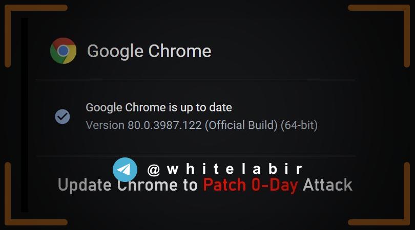 ⚠️ انتشار وصله امنیتی برای گوگل کروم در پی مشکل امنیتی روز صفر ...