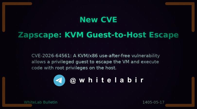⚠️  آسیب‌پذیری جدید Zapscape در KVM برای فرار از VM و تصاحب Host